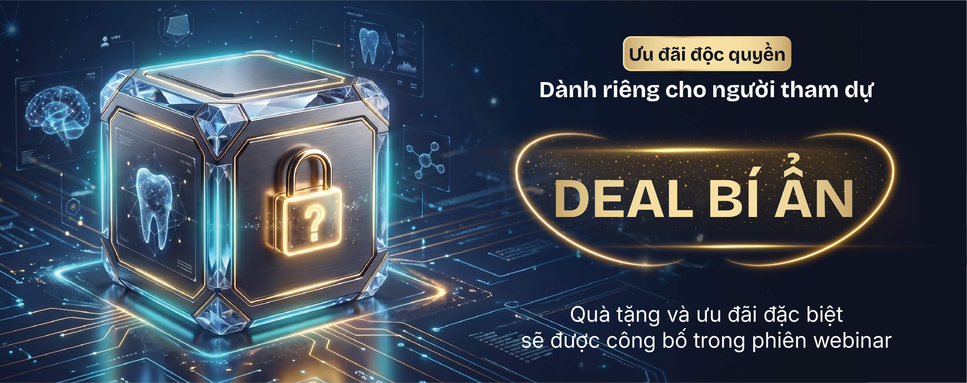Ưu đãi độc quyền cho người tham dự webinar